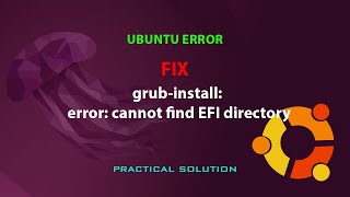 UBUNTU FIX grubinstall error cannot find EFI directory [upl. by Orimlede697]