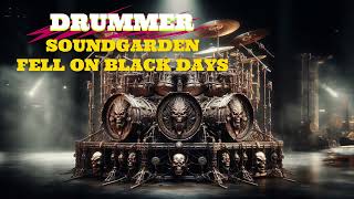 Soundgarden  Fell on Black Days  Backing track for DRUMMER [upl. by Domella]