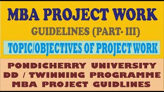 MBA DISTANCE EDUCATION AND TWINNING PROJECT WORK GUIDELINCE STEPS FOR DOING MBA PROJECT [upl. by Hightower181]