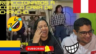 Colombianos 🇨🇴 reaccionan a monólogo de comico 🇵🇪  Cara de Chancho  reacción  reaccion peru [upl. by Karlyn]