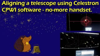 Aligning a telescope using Celestron CPWI software  LCM 130SLT Astro Fi Sharpcap [upl. by Caruso]