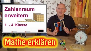 Erweiterung des Zahlenraums Klasse 1  4  Mathe erklären [upl. by Anazraf]