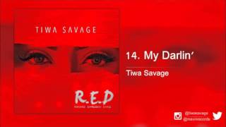 Tiwa Savage  My Darlin [upl. by Selbbep]