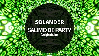 Solander  SALIMO DE PARTY Original Mix [upl. by Nalorac]