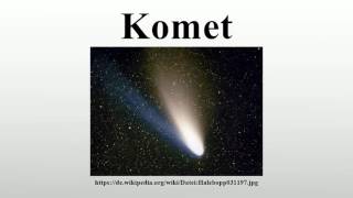 Komet [upl. by Nefets]