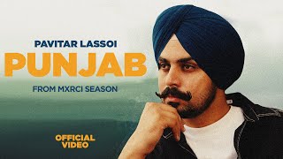 Punjab HD Video  Pavitar Lassoi  MXRCI  Latest Punjabi Songs 2023  New Punjabi Songs 2023 [upl. by Ydnik8]