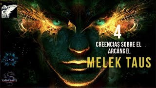 MELEK TAUS 4 creencias sobre el ✴ ARCÁNGEL CAÍDO✴ YAZIDI colaboración JOREM  Logomaquia [upl. by Anneres499]