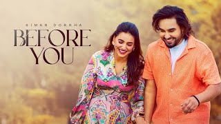 Before U  Simar Dorraha  Official Video  Simar Doraha New Song  New Punjabi Song 2023 [upl. by Mahmud]