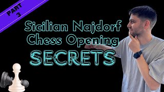 Chess Opening Sicilian Najdorf Part 3 [upl. by Mears938]