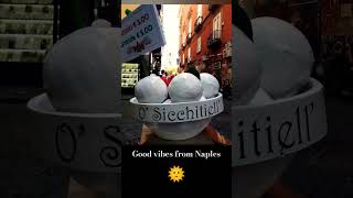 Good vibes from Naples shorts [upl. by Anerdna]