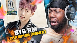 RM OF BTS  CHAMPION REMIX REACTION  REVIEW [upl. by Waligore324]