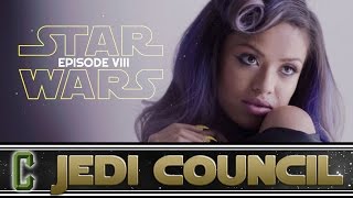 Collider Jedi Council  New Cast Member for Star Wars Episode VIII Revealed [upl. by Dolli]