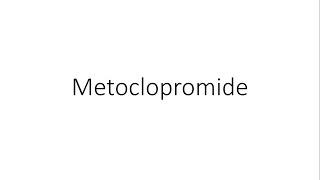 Metoclopromide  Pharmacology [upl. by Proctor]