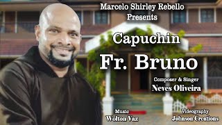 FRBRUNO  by NEVES OLIVEIRA A Tribute song to Late Fr Bruno Leitao  New Konkani Song 2022 [upl. by Mckale146]