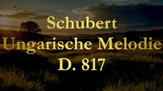 Schubert  Ungarische Melodie D 817 [upl. by Sulokcin]