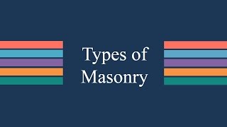 515 Types of masonry [upl. by Cutler783]