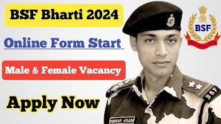 BSF New Vacancy 2024 ll Online Form Start ll Official Notification Out ll BSF Recruitment 2024 [upl. by Tenom]