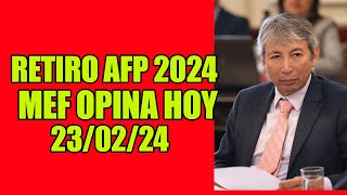 RETIRO AFP 4 UIT 2024 TENEMOS NOVEDADES AFILIADOS 4 UIT Retiro AFP S20600 MEF OPINA HOY [upl. by Eatnhoj923]