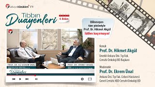 TIBBIN DUAYENLERİ  PROF DR HİKMET AKGÜL [upl. by Pamella]