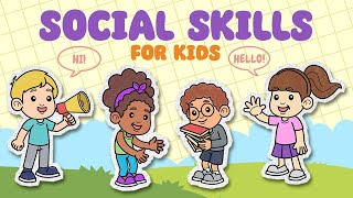 Social Skills For Kids  Ways To Improve Social Skills For ElementaryMiddle School [upl. by Arvid]