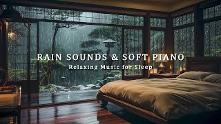 Peaceful Piano amp Soft Rain  3 Hours Relaxing Music for Stress Relief Sleep Study Calming Relax [upl. by Natalie]