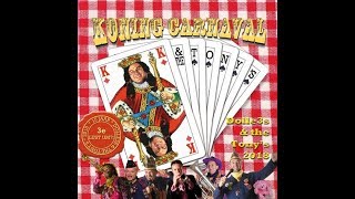 Koning Carnaval Dolle3s amp The Tonys [upl. by Alded]