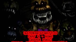 Natewantstobattle FNaF 4  Home Deeper Voice [upl. by Alasdair]