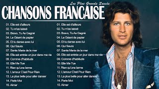 Chansons Françaises ♫ Joe Dassin Michel Sardou Charles Aznavour Frédéric FrançoisPierre Bachelet [upl. by Giacinta979]