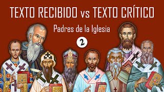 Texto Recibido vs Texto Crítico Padres de la iglesia Parte 2 [upl. by Rehttam241]