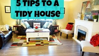 5 Tips for a Tidy Home [upl. by Eedak]