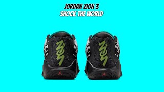 Jordan Zion 3 Shock The World [upl. by Pillihpnhoj]