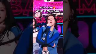 RUKA BABYMONSTER Music Core MBC KPOP BABYMONSTER DRIP RUKA RAP musiccore drip mbckpop [upl. by Annaerb749]