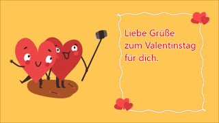 Liebe Valentinstagsgrüße für dich Herzliche Grüße zum Valentinstag Gruß Grüße Sprüche [upl. by Viehmann]