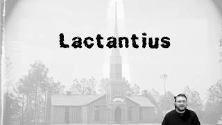 Lactantius [upl. by Saylor367]