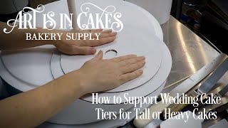 How to Support Wedding Cake Tiers for Tall or Heavy Cakes [upl. by Ethyl747]