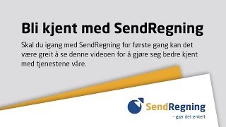 Bli kjent med SendRegning [upl. by Deutsch]