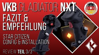 Star Citizen Review 4K VKB Gladiator NXT  Teil 33  Star Citizen Konfiguration Vorlagen amp Tipps [upl. by Ddat]