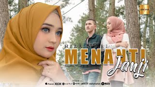 Mira Putri  Menanti Janji Official Music Video [upl. by Nihahs]