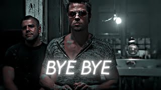 Tyler Durden  Edit  BYE BYE [upl. by Jolda]