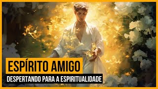 Mensagem de um espírito amigo  Despertando para a Espiritualidade é Impossível sem isso [upl. by Chivers]