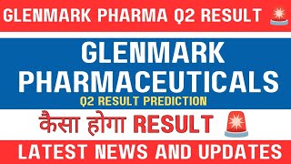 Glenmark pharma share latest news today  🚨Q2 result preview 🔥 Glenmark pharma share today news [upl. by Sutton]