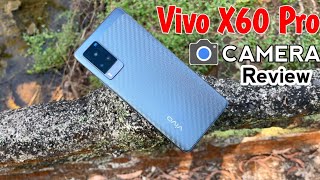 Vivo X60 Pro  Detailed CAMERA TestReview🔥 [upl. by Noied]