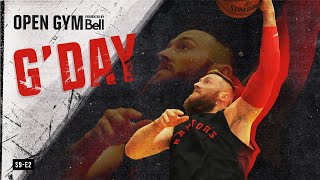 Open Gym pres by Bell S9E2  Aron Baynes’ journey from Australia to the Toronto Raptors [upl. by Thoer]