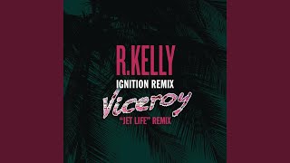 Ignition Viceroy Remix [upl. by Jackie416]