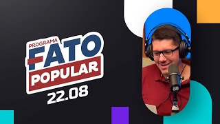 Programa Fato Popular  2208 [upl. by Westland]