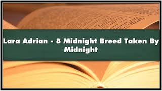 Lara Adrian 8 Midnight Breed Taken By Midnight Audiobook [upl. by Idoc]