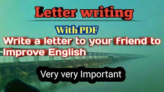 Write a letter to your friend advising him to Improve English [upl. by Landy]