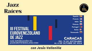 Programa N°22 quotIII Festival EuroVenezolano de Jazzquot Jesús Vallenilla jazzmusic jazzfestival [upl. by Beffrey519]