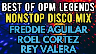 Best of OPM Legends Nonstop Disco Mix [upl. by Stanwinn]