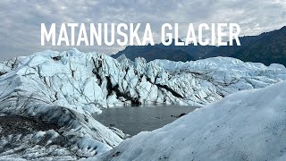 Matanuska Galcier  Alaska [upl. by Reidar]